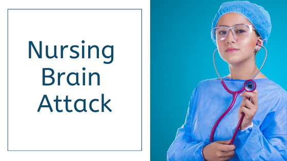 Nursing Brain Attack